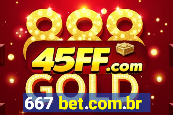 667 bet.com.br